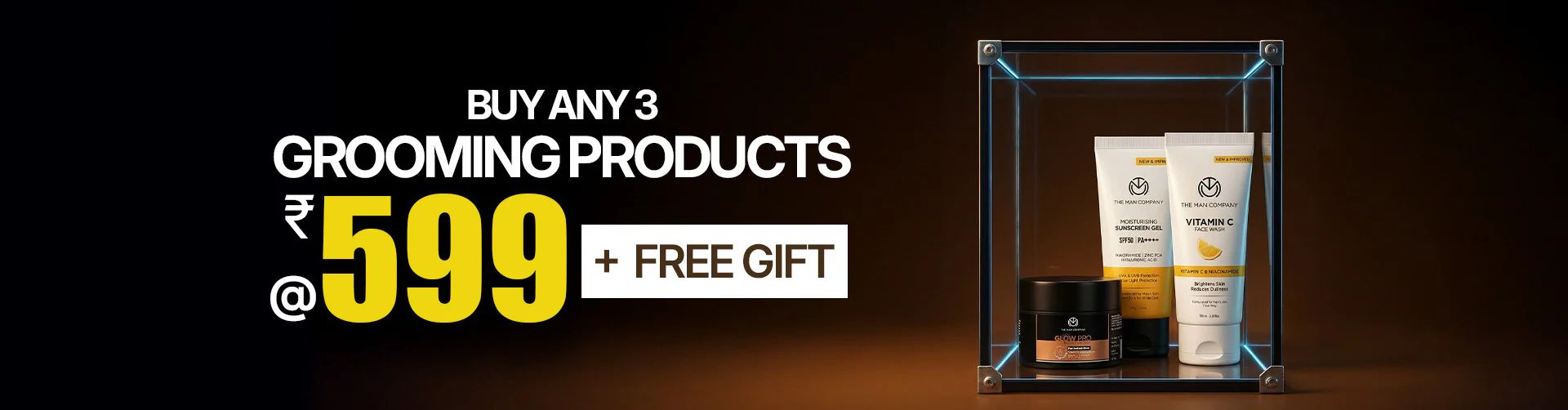 BUY ANY 3 GROOMING PRODUCTS ₹ 599 @ + FREE GIFT THE MAN COMPANY BUY ANY 3GROOMING PRODUCTS₹599@+ FREE GIFTTHE MAN COMPANY