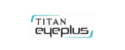 Titan Eye Plus